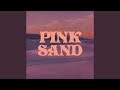 Pink Sand