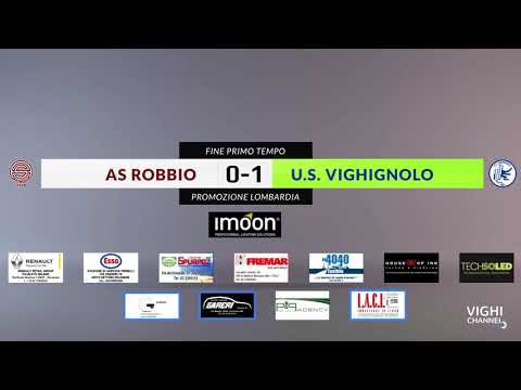 AS ROBBIO vs US VIGHIGNOLO - 30^ giornata Campionato Promozione Lombardia