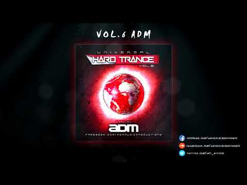 UNIVERSAL HARD TRANCE VOL.6 - ADM