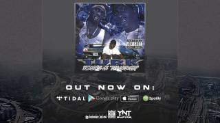 Turk - Young N Thuggin (Full Album)
