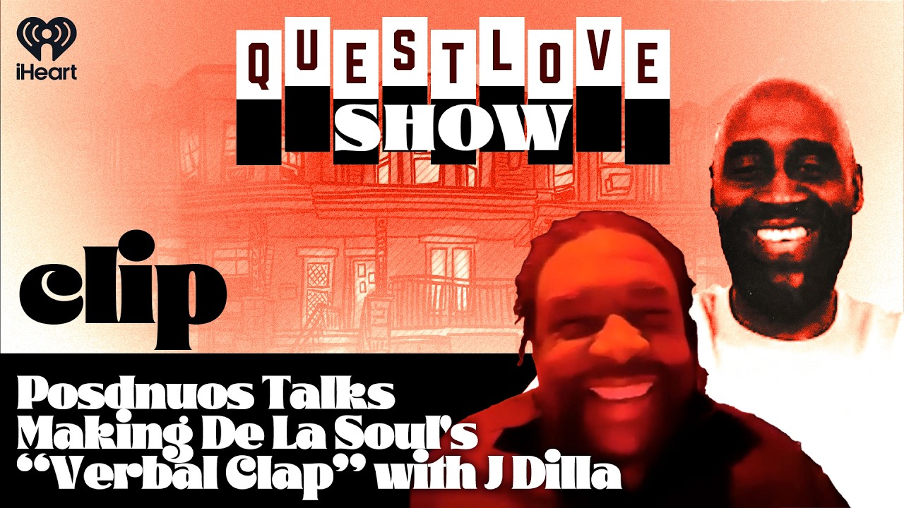 Posdnuos Talks Making De La Soul's “Verbal Clap” with J Dilla | Questlove Show