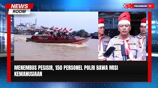 Ekspedisi Merah Putih, 150 Polisi Bergerak Ke Ujung Pesisir Riau