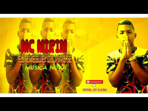 MC MIRIM - EU CHEGUEI DO VIROTE ( LANÇAMENTO 2018 )