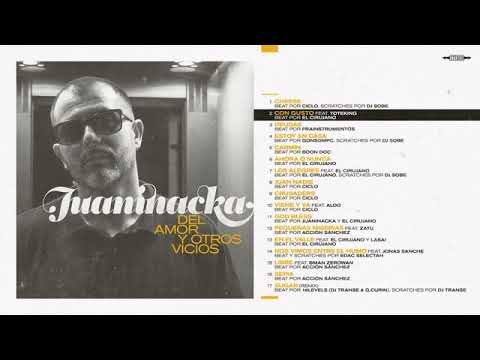 DEL AMOR Y OTROS VICIOS - JUANINACKA - Disco Completo