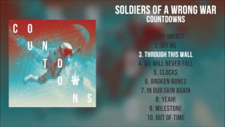 Soldiers Of A Wrong War - Through This Wall (Official Audio)