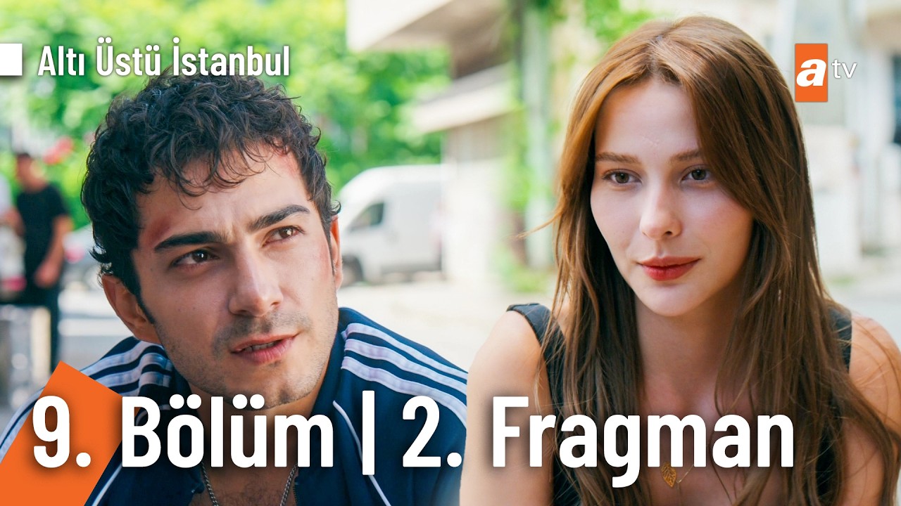 Altı Üstü İstanbul 9. Bölüm 2. Fragman | "Sende göründüğünden çok daha..." @AltıÜstüİstanbul