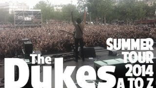 The Dukes Summer '14 tour : A to Z (Gold Digger remix by Shanka)