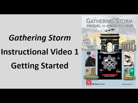 Gathering Storm - Getting Started