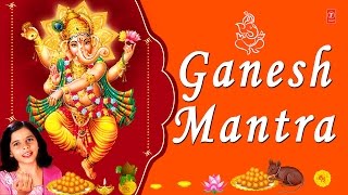 Ganesh Mantra, Om Gan Ganapataye Namo Namah By Kartiki