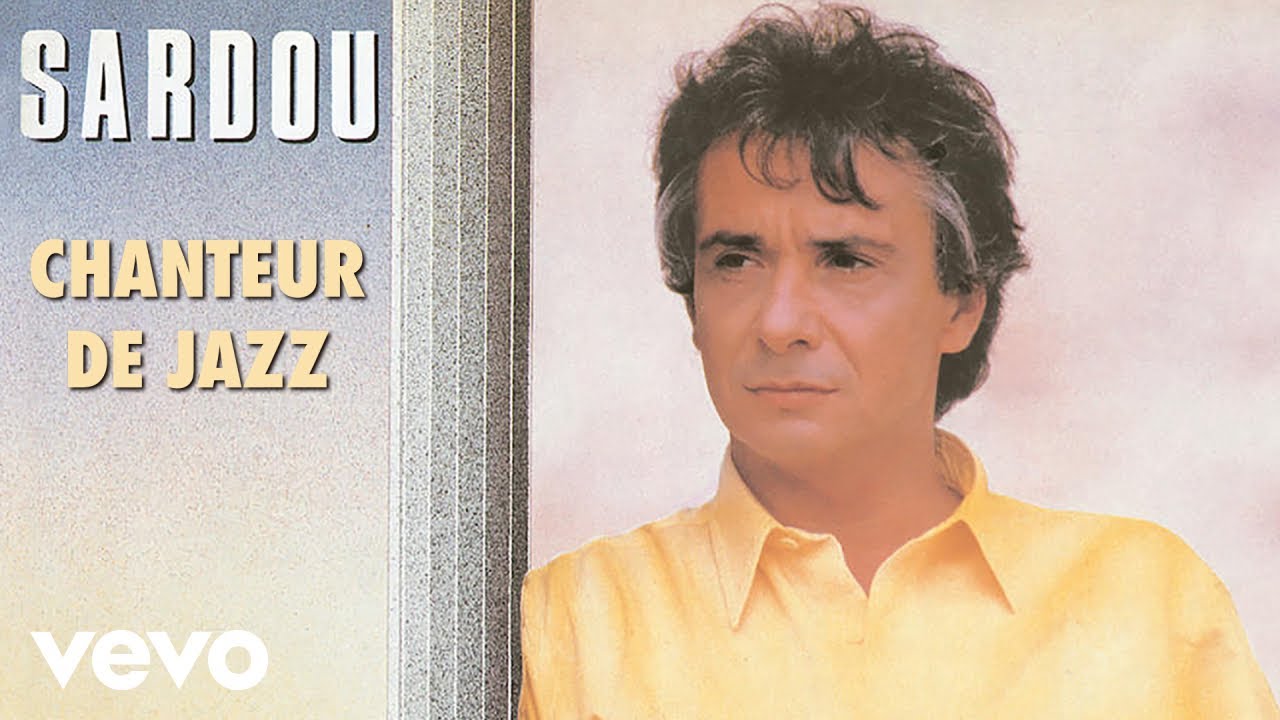 Michel Sardou - Chanteur de Jazz