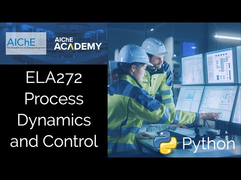 AIChE Academy: Process Dynamics and Control