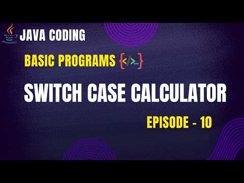Switch Case Calculator In Java Java Coding Episode 10 Preploop