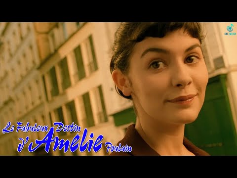 Amélie Soundtrack  Le beau monde dAmélie en 1 heure  Le monde fabuleux Amélie  SoundTrack