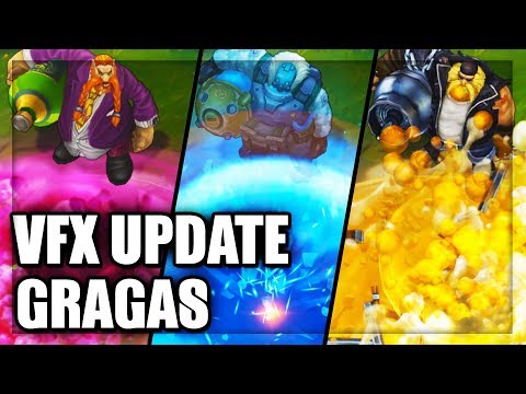 All Gragas Skins Visual Effects Update (VFX) 2018 - League of Legends