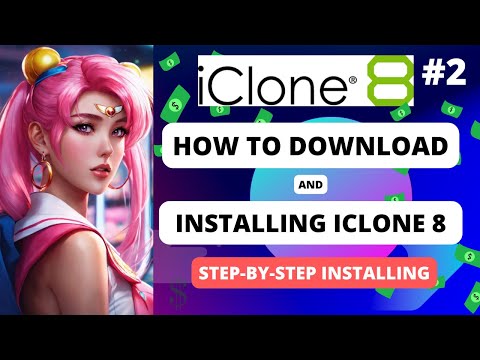 How to Download and Install iClone 8 Part 2 | Step-by-Step Installation Guide 2023