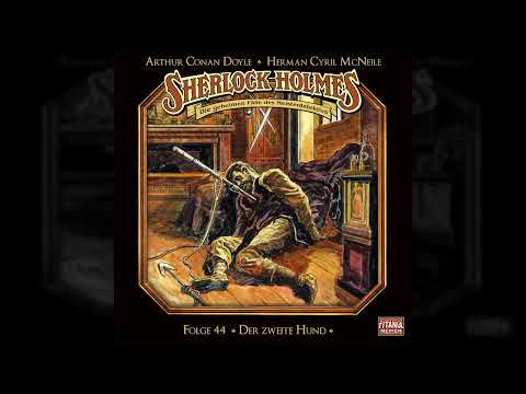 Sherlock Holmes - Die geheimen Fälle des Meisterdetektivs - Folge 44: Der zweite Hund