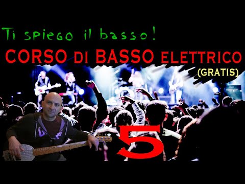 Ti spiego il basso! CORSO GRATUITO DI BASSO elettrico - 5