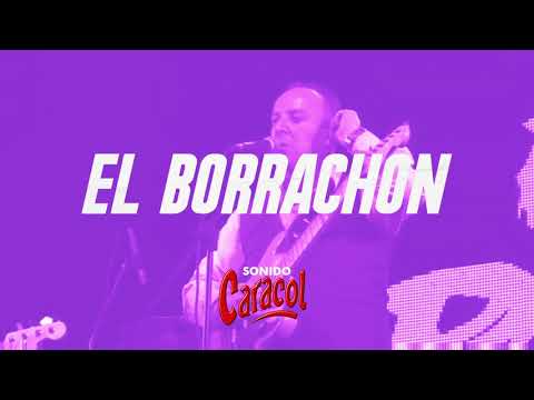Sonido Caracol - El Borrachón (Video Oficial)