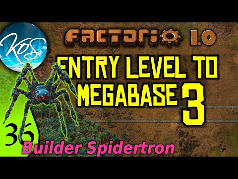 Factorio 1.0 Entry Level to Megabase 3, Ep 36: SPIDERTRON BUILDER - Guide, Tutorial