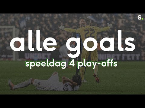 Alle goals van speeldag 4 van de Play-Offs
