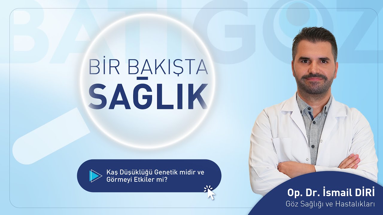 Kaş Düşüklüğü Genetik midir ve Görmeyi Etkiler mi?