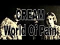 CREAM - World Of Pain (Lyric Video)