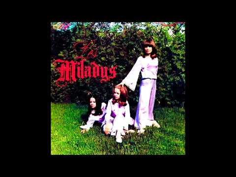 Les Miladys - Donne Moi Ton Amour