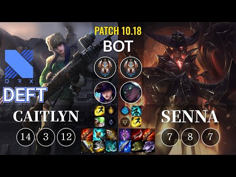 DRX Deft Caitlyn vs Senna Bot - KR Patch 10.18
