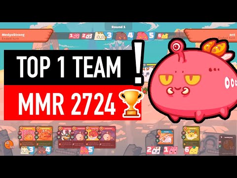 🤫 SECRET TOP 1 TEAM ✅ MedyoStrong 🏆 MMR 2724 🏆 Axie Infinity Best Gameplay Guide
