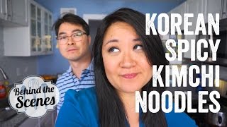 Behind the Scenes! Korean Spicy Kimchi Noodles Episode (7/15/15) | Chef Julie Yoon