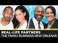 THE FAMILY BUSINESS NEW ORLEANS Real-Life Partners: Cheating Scandals & Surprise Weddings