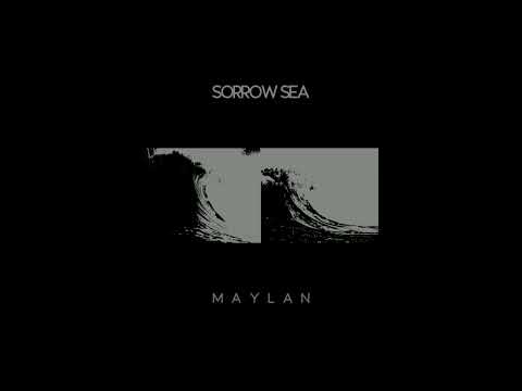Maylan - Sorrow Sea