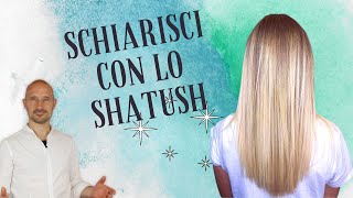 Tutorial-Come Schiarire i capelli con la tecnica Shatush, e ottenere un Biondo Chiarissimo Platino