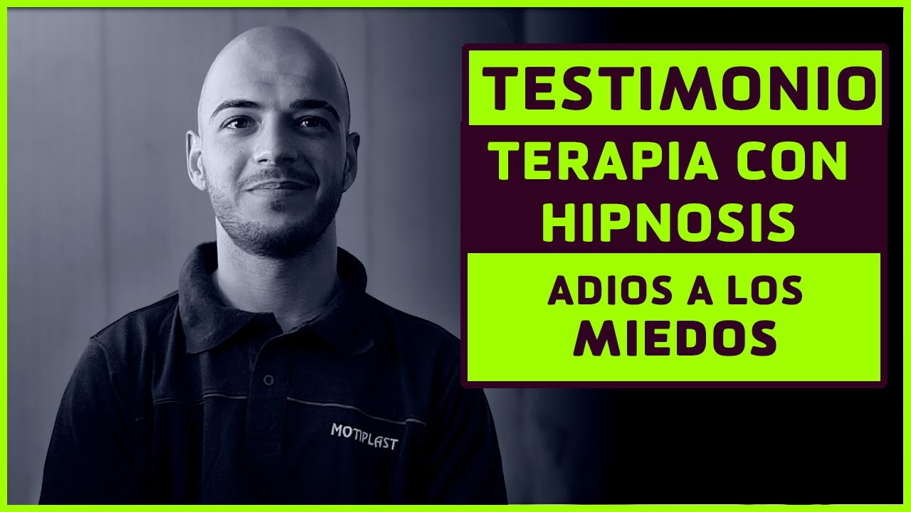 TESTIMONIO TERAPIA CON HIPNOSIS | FUERA MIEDOS PARALIZANTES DE FORMA RAPIDA Y PARA SIEMPRE