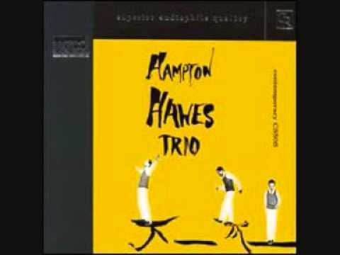 Hampton Hawes Trio (Usa, 1955)  - Hamp`s  Blues