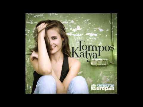 Tompos Kátya - Szerelem