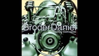 Broder Daniel - Son of St Jacobs