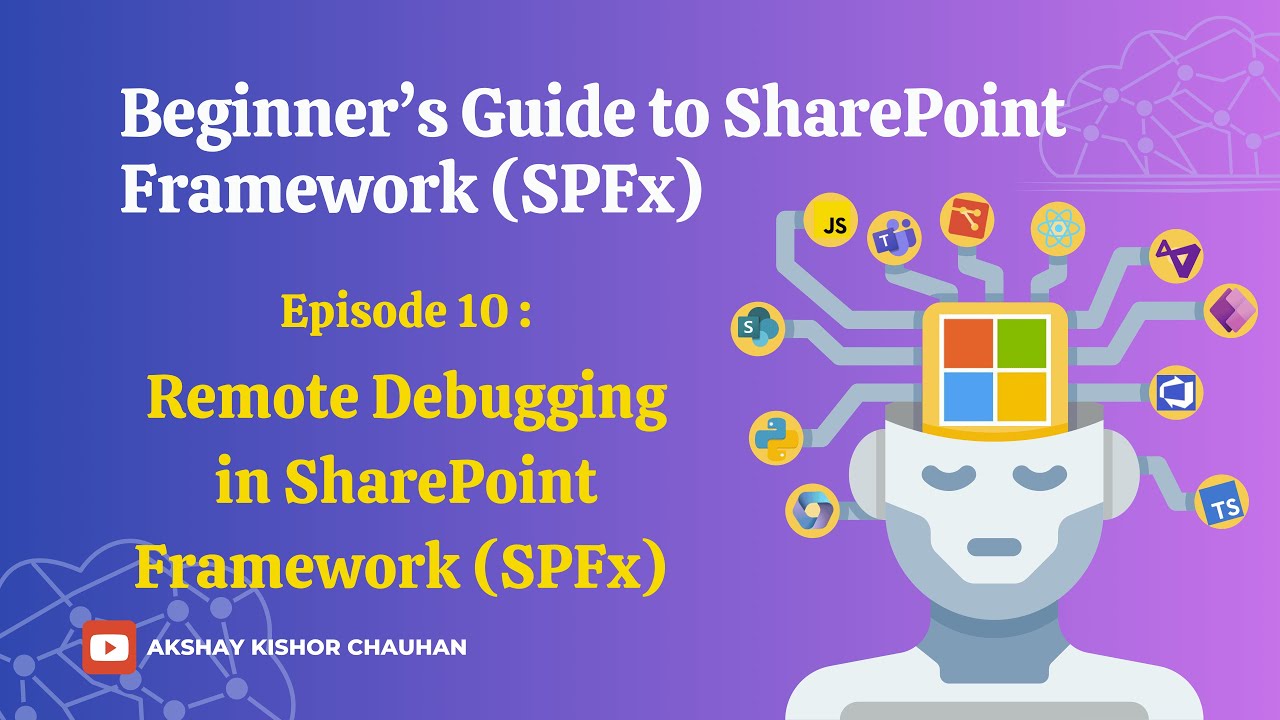 🔍 Remote Debugging in SPFx 🚀| Beginner’s Guide to Modern SharePoint Development
