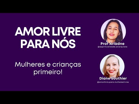 Amor Livre para nós: mulheres e crianças primeiro