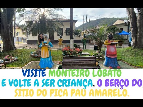 #Visite Monteiro Lobato e volte a ser criança, o berço do Sítio do Pica-pau-amarelo.