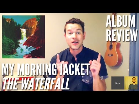 My Morning Jacket -- The Waterfall -- Album Review