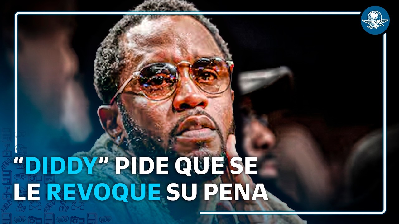 Sean “Diddy” Combs busca anular sentencia; ¿podría salir antes