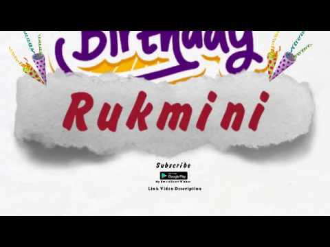 Happy Birthday Rukmini
