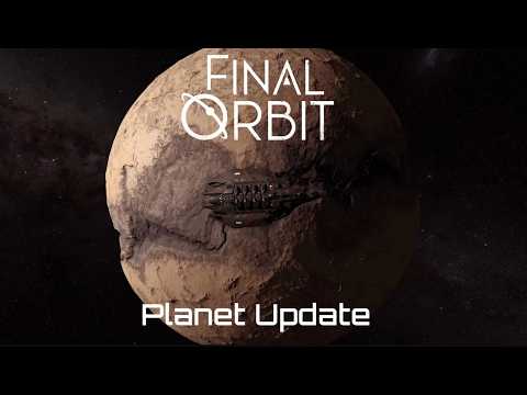 Final Orbit - Planet Update