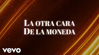 La Arrolladora Banda El Limón De René Camacho - La Otra Cara De La Moneda (LETRA)
