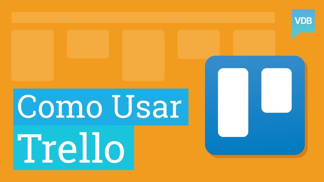 Como Usar o Trello - Tutorial Definitivo Para Organizar Tudo Com Quem Você Quiser