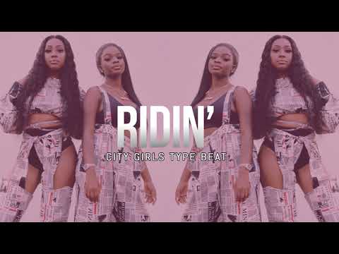 [FREE] City Girls Type Beat 2019 "Ridin'" | Twerk Instrumental 2019