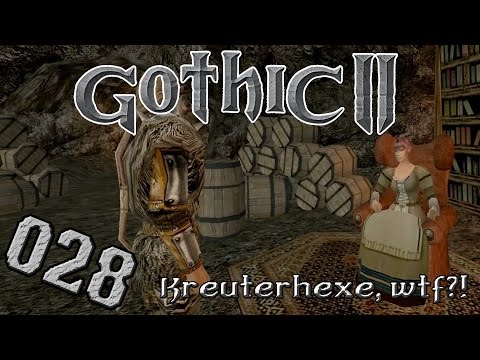 Gothic 2 DndR #028 | Monstermäßig!!! Sagitta die Hexe!!! | Power Let's Play [german/deutsch]