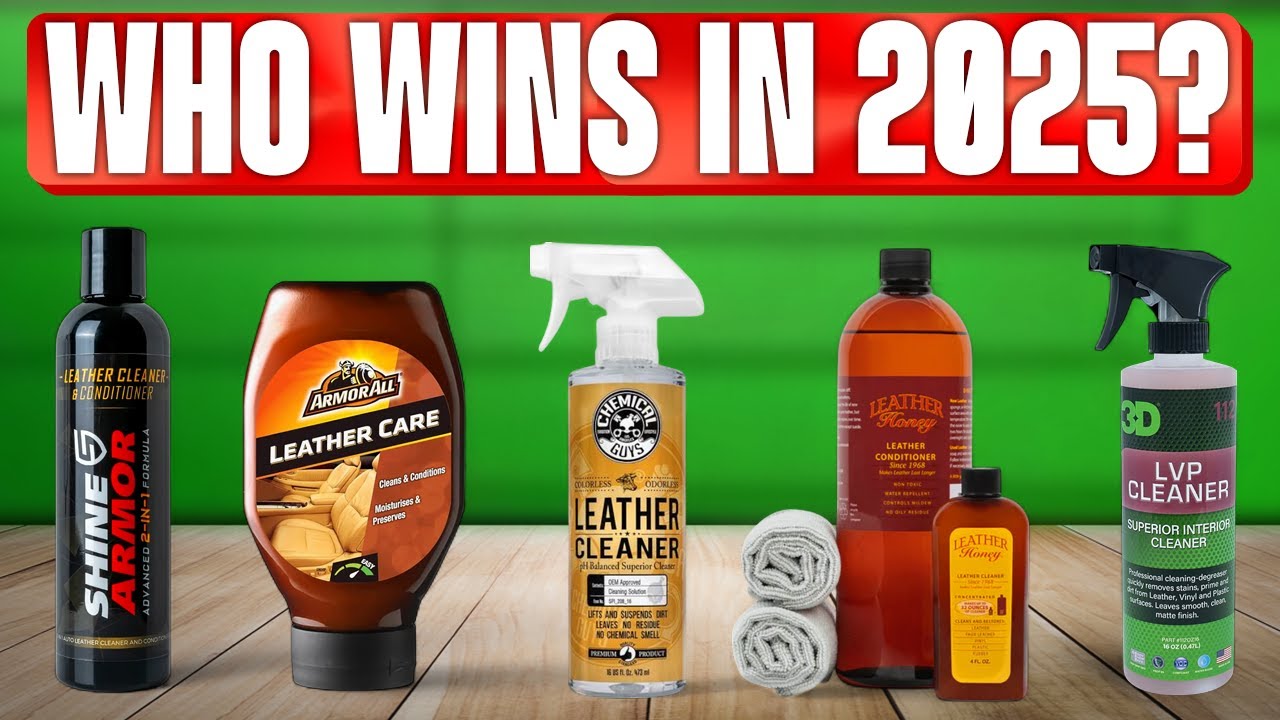 TOP 5 Best Leather Cleaners 2025