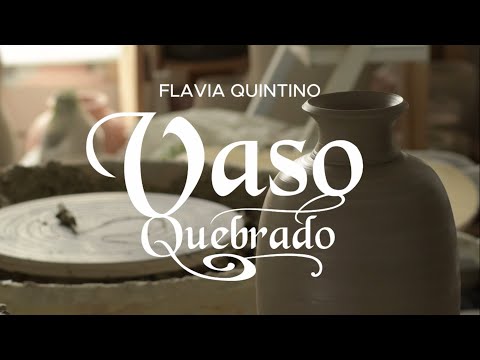 Vaso Quebrado - Flavia Quintino
